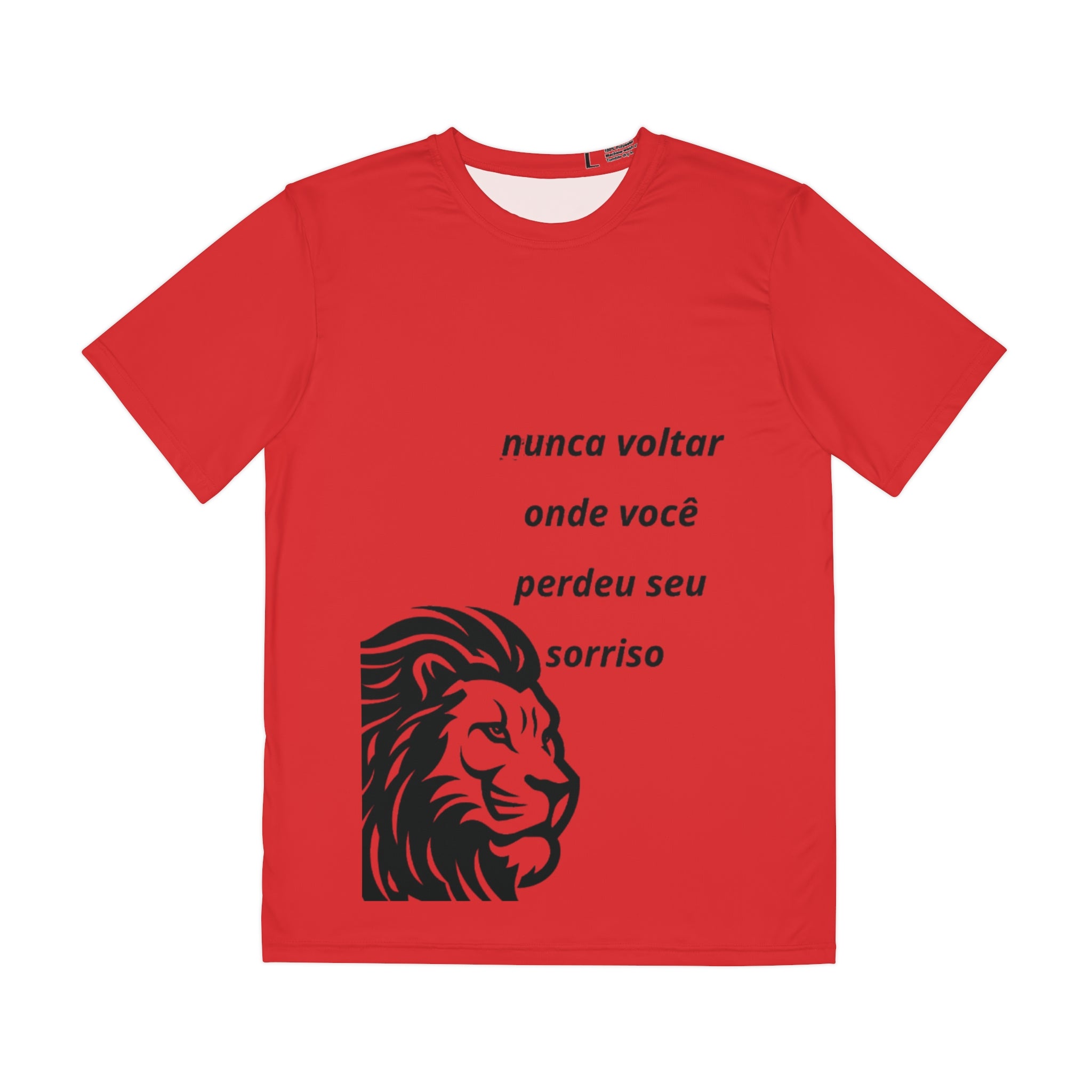 Camiseta Frase Inspiradora – “Nunca voltar onde você perdeu seu sorriso”